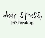 Stress Break Up